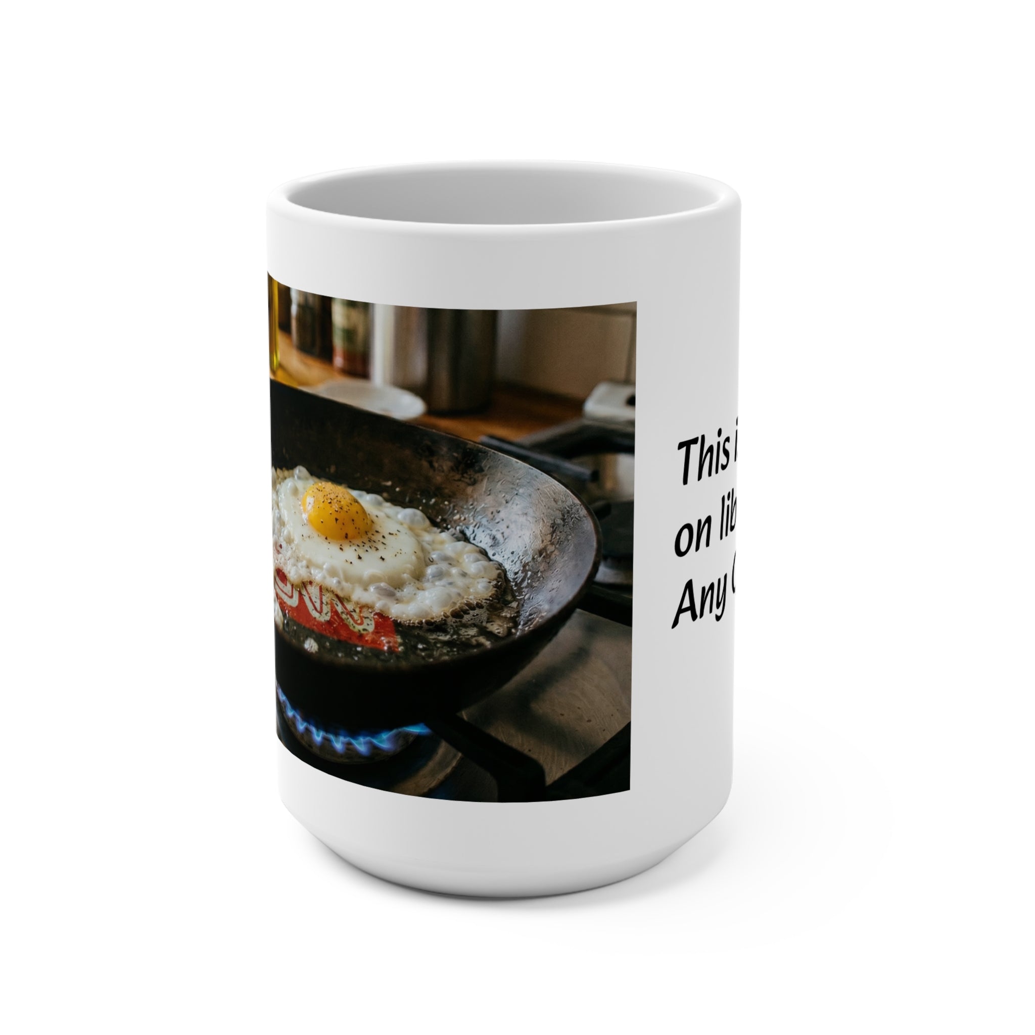 This is your brain - Libtard - 15oz Ceramic Mug
