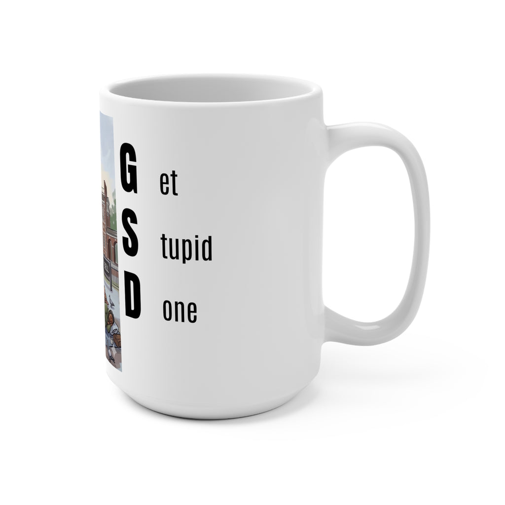 Shapiro - Get Stupid Done - 15oz Ceramic Mug