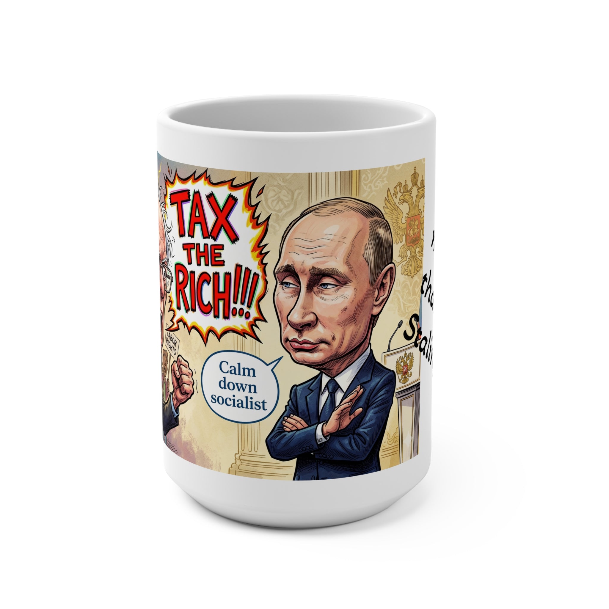 Uncle Bernie - Left of the Left of the Left!!  15oz Ceramic Mug.