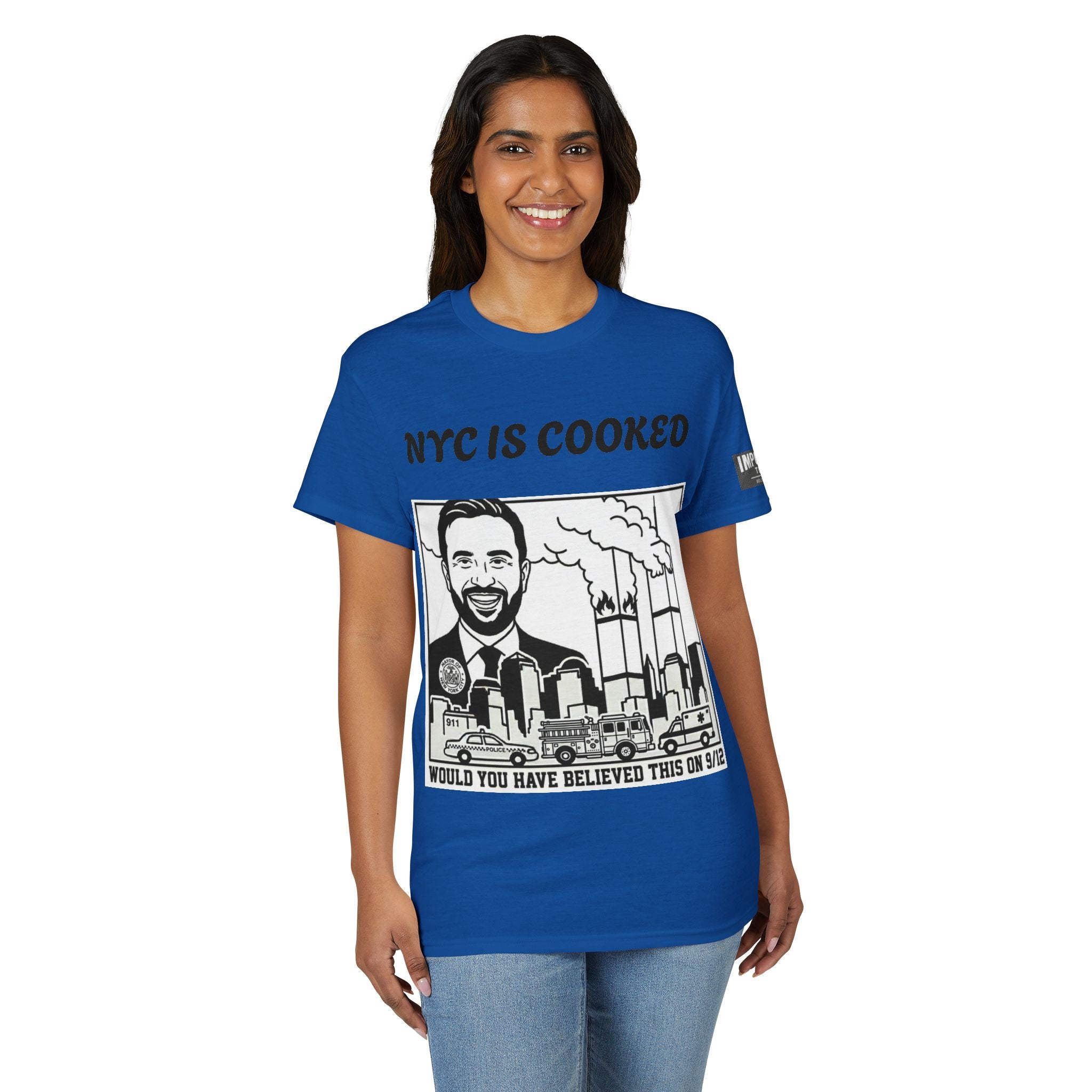 9/12 NYC IS COOKED - Unisex DryBlend® T-Shirt
